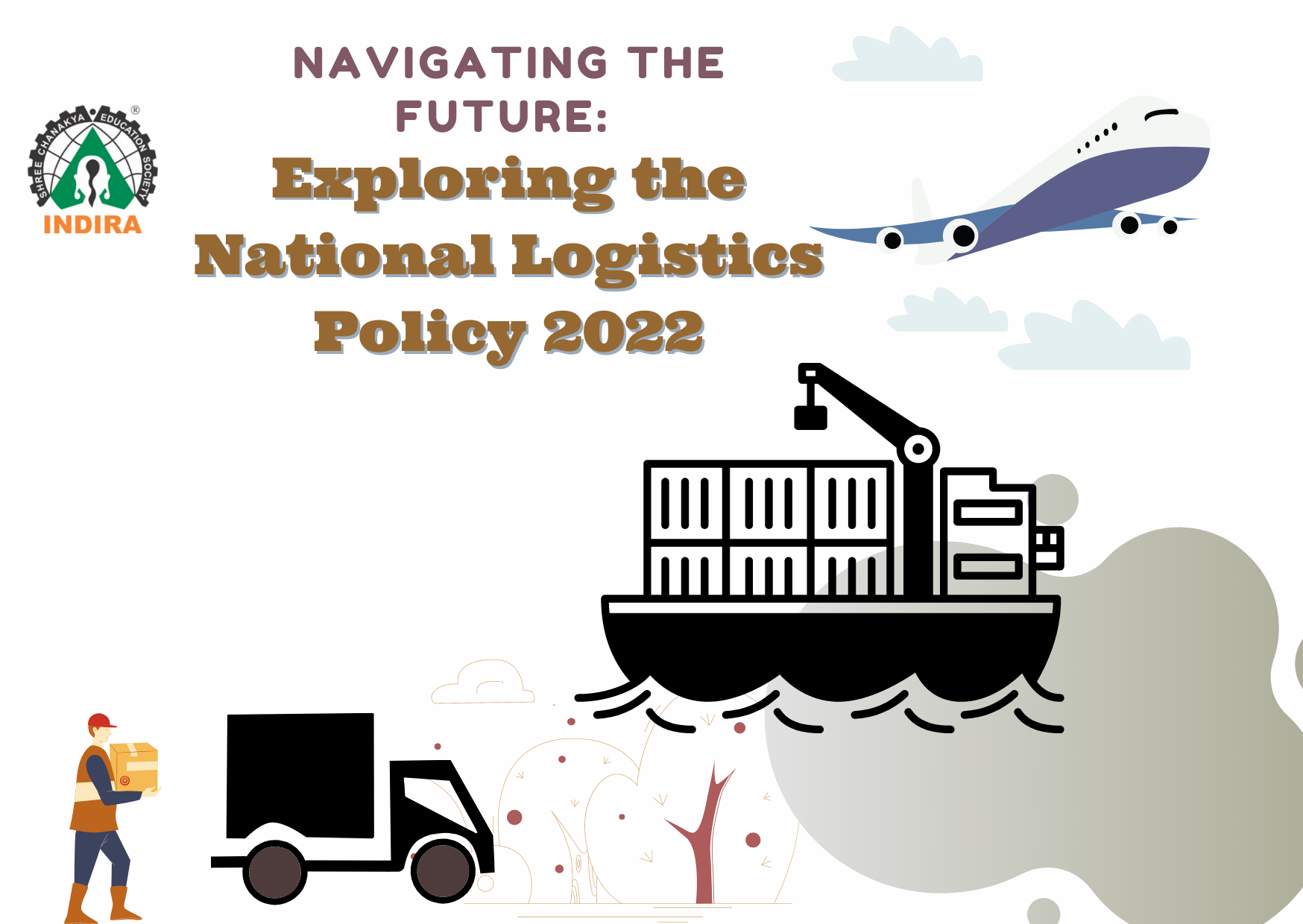 Navigating the Future: Exploring the National Logistics Policy 2022