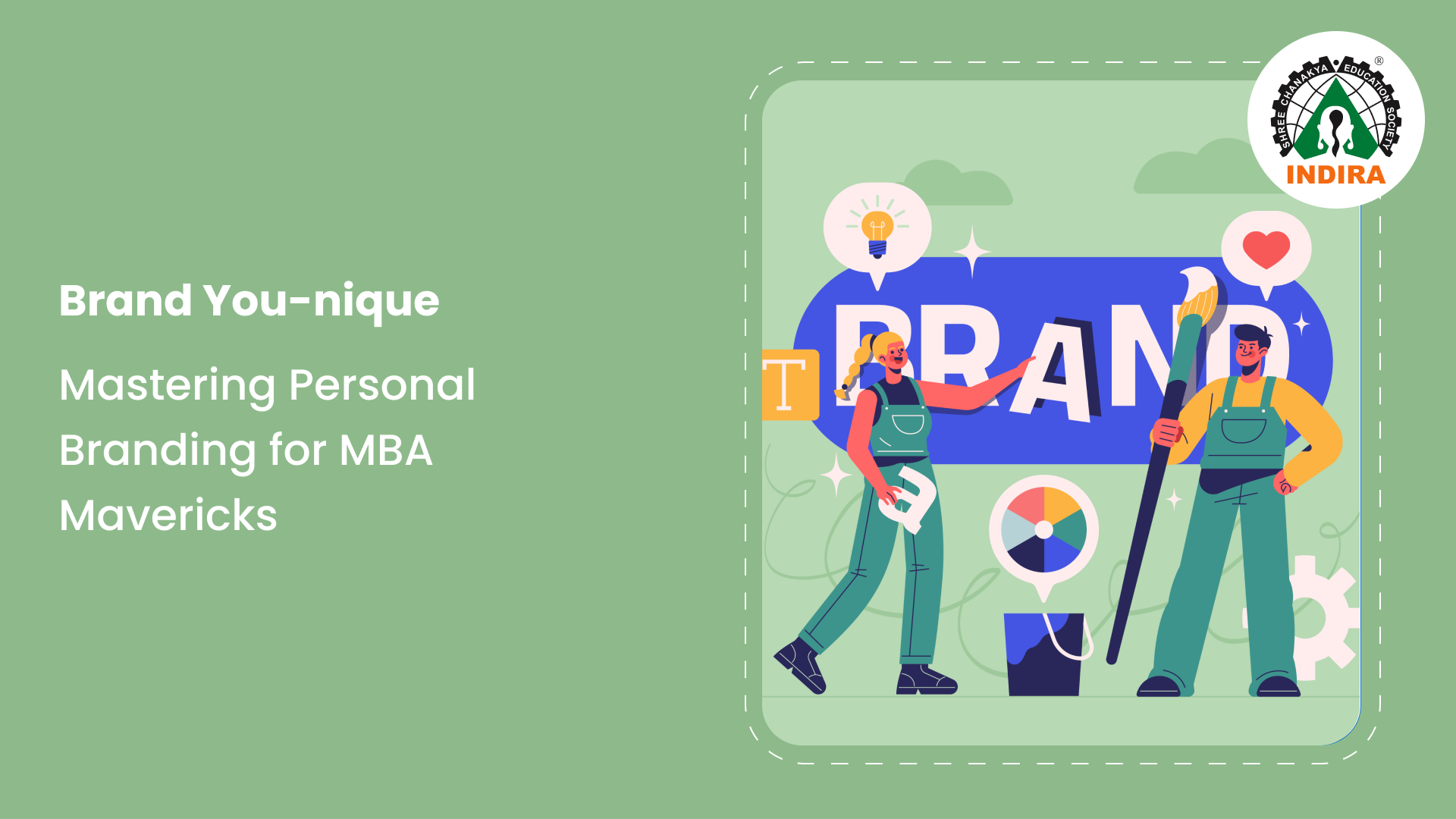 Brand You-nique: Mastering Personal Branding for MBA Mavericks